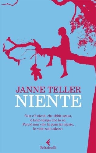 Niente - Janne Teller · 2012