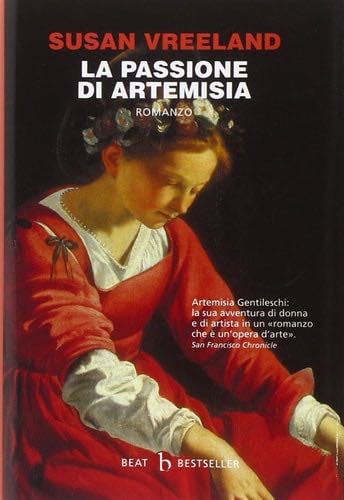 La passione di Artemisia - Susan Vreeland · 2014