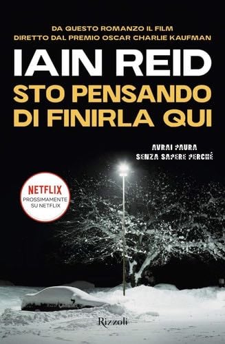 Sto pensando di finirla qui - Iain Reid · 2020