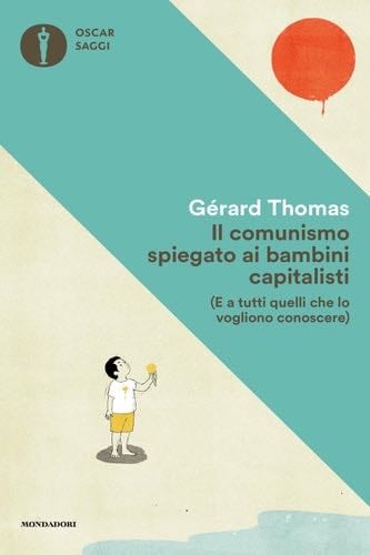 Il comunismo spiegato ai bambini capitalisti - Gerard Thomas · 2020