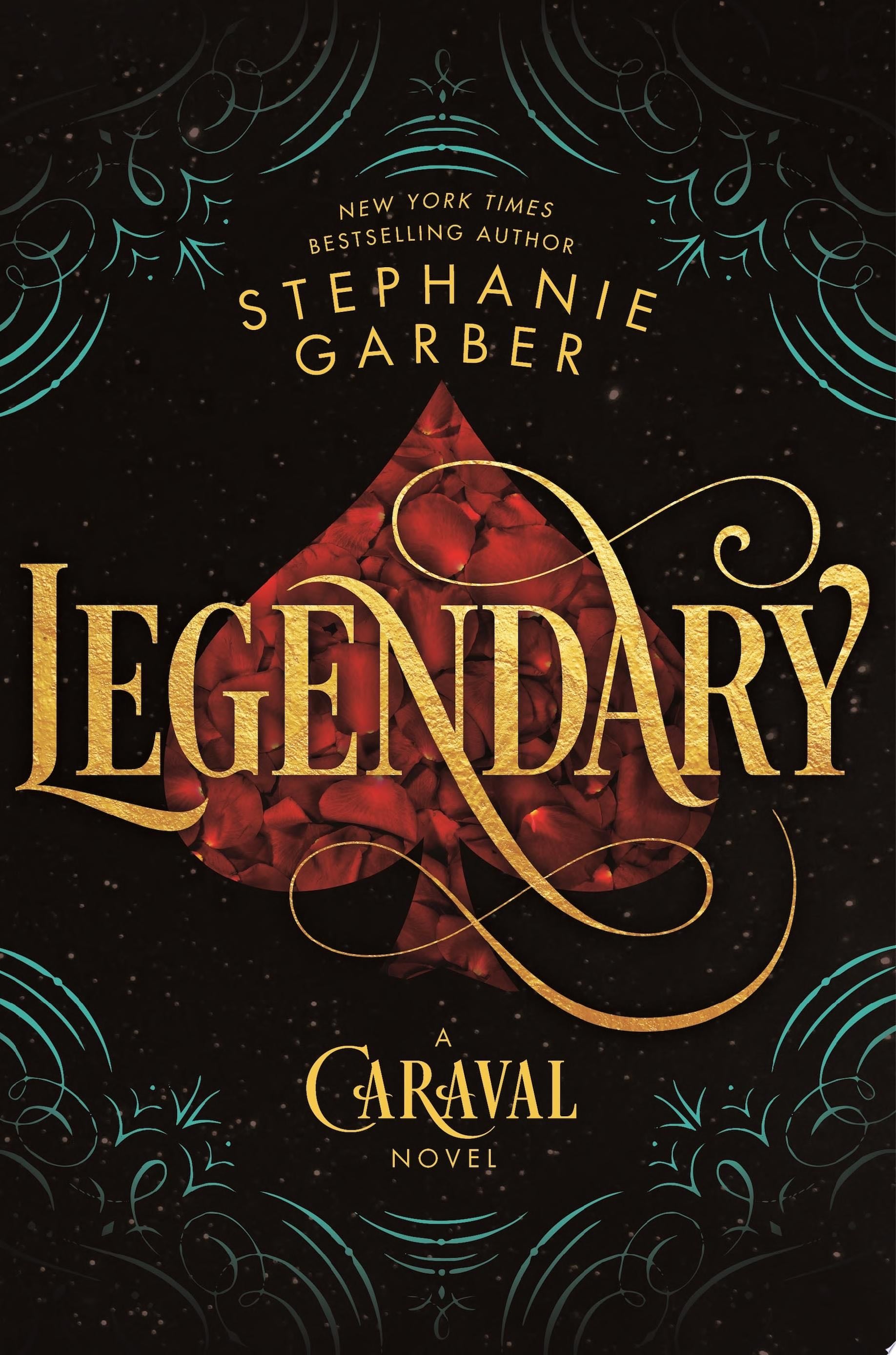 Legendary - Stephanie Garber · 2018