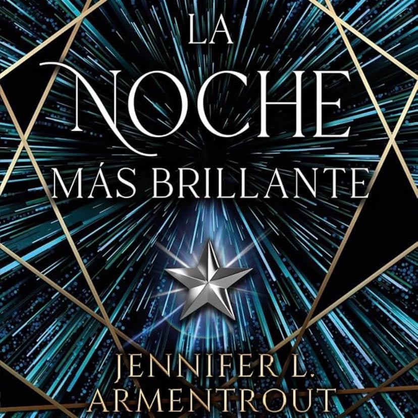 La noche m谩s brillante - Jennifer L. Armentrout