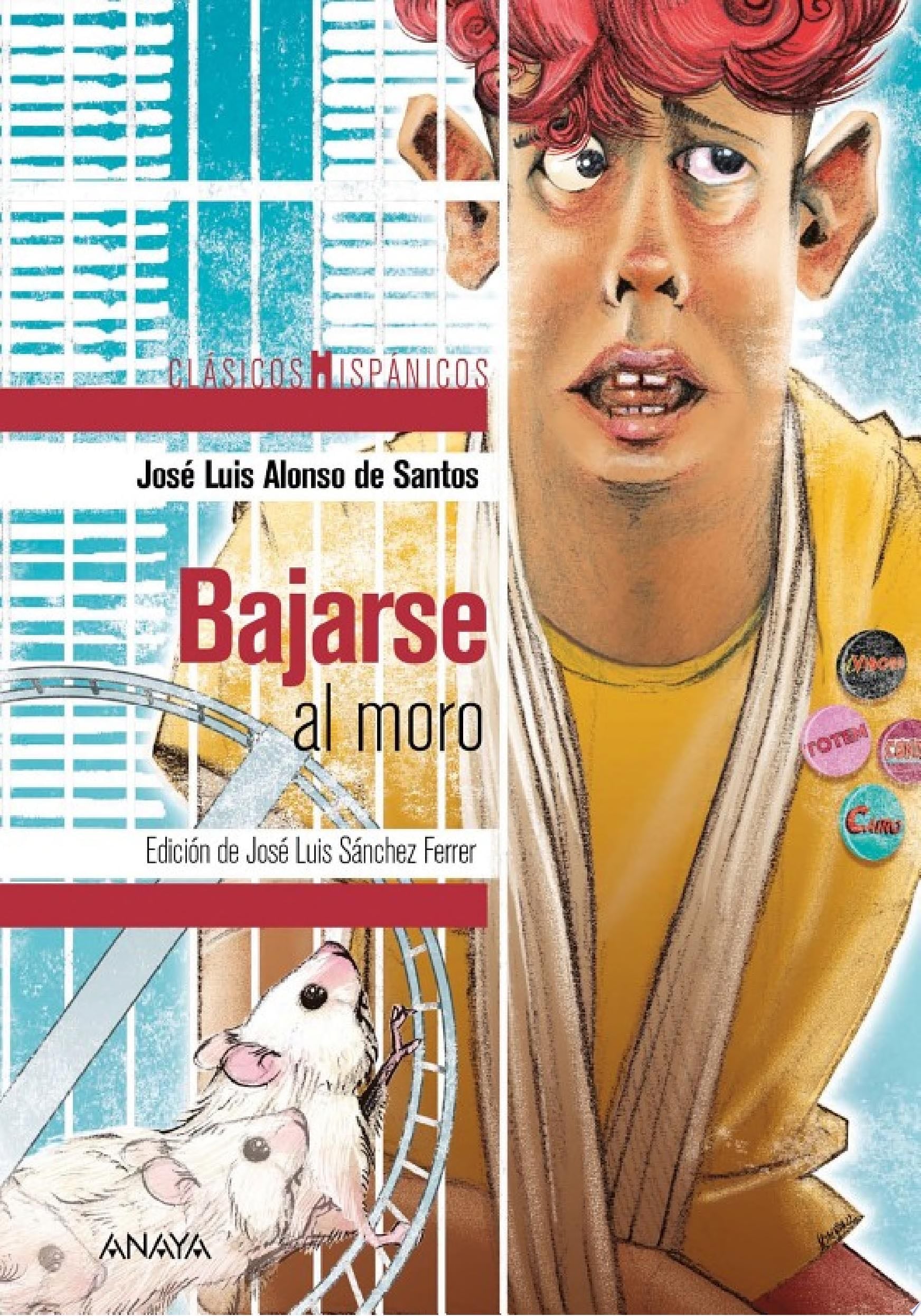 Bajarse al moro - José Luis Alonso de Santos · 2022