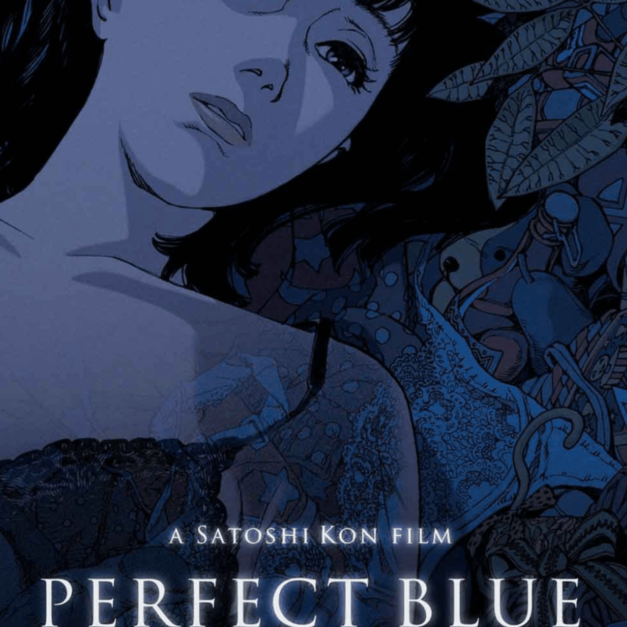 PERFECT BLUE - Satoshi Kon · 2019