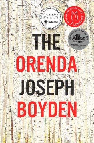 The Orenda - Joseph Boyden · 2014