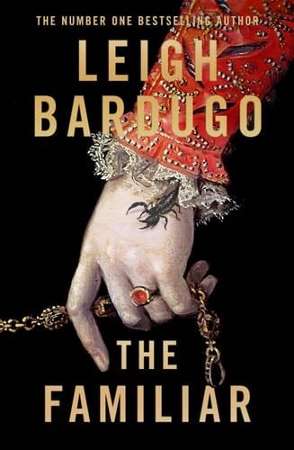 The Familiar - Leigh Bardugo · 2024