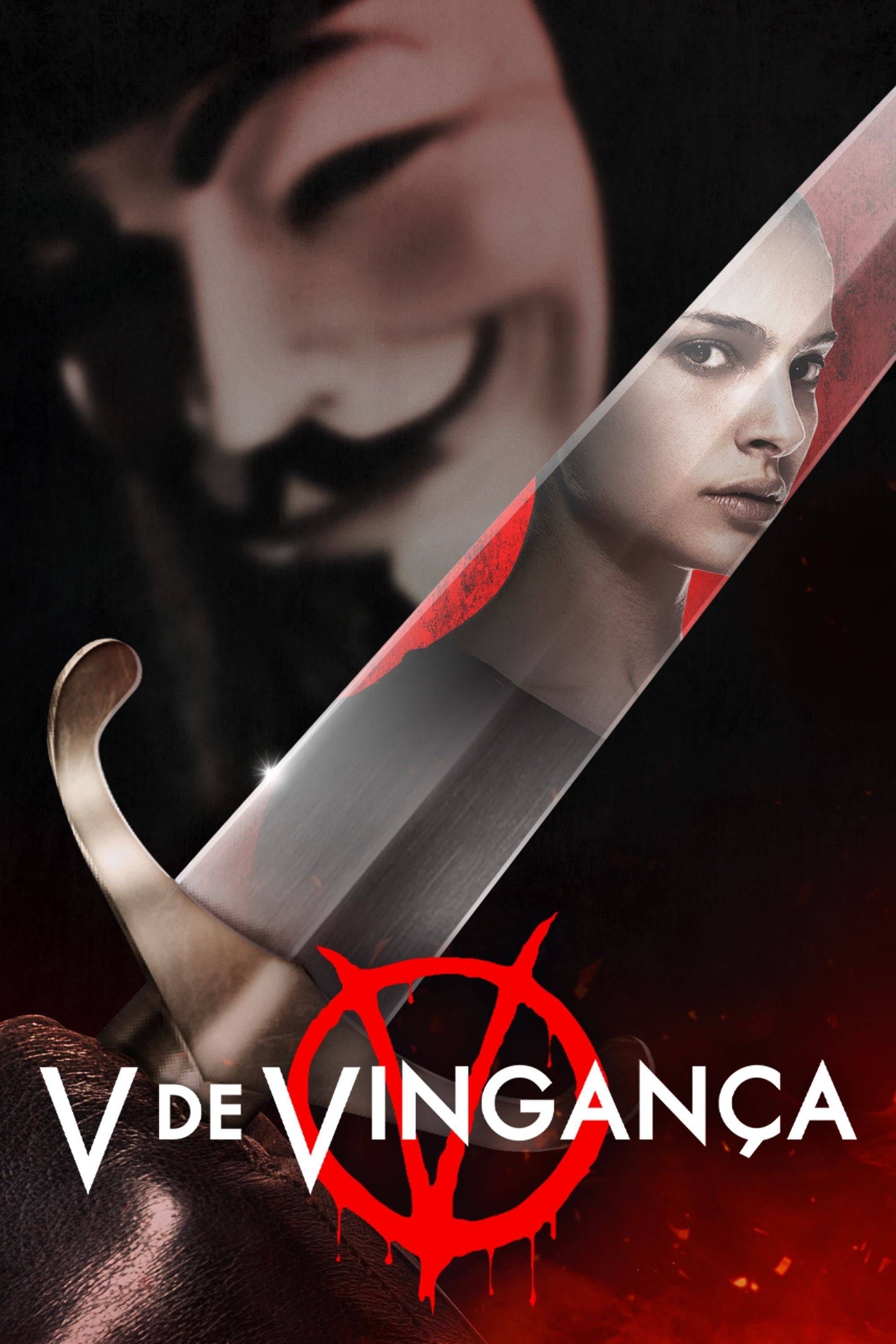 V de Vingança - James McTeigue · 2006