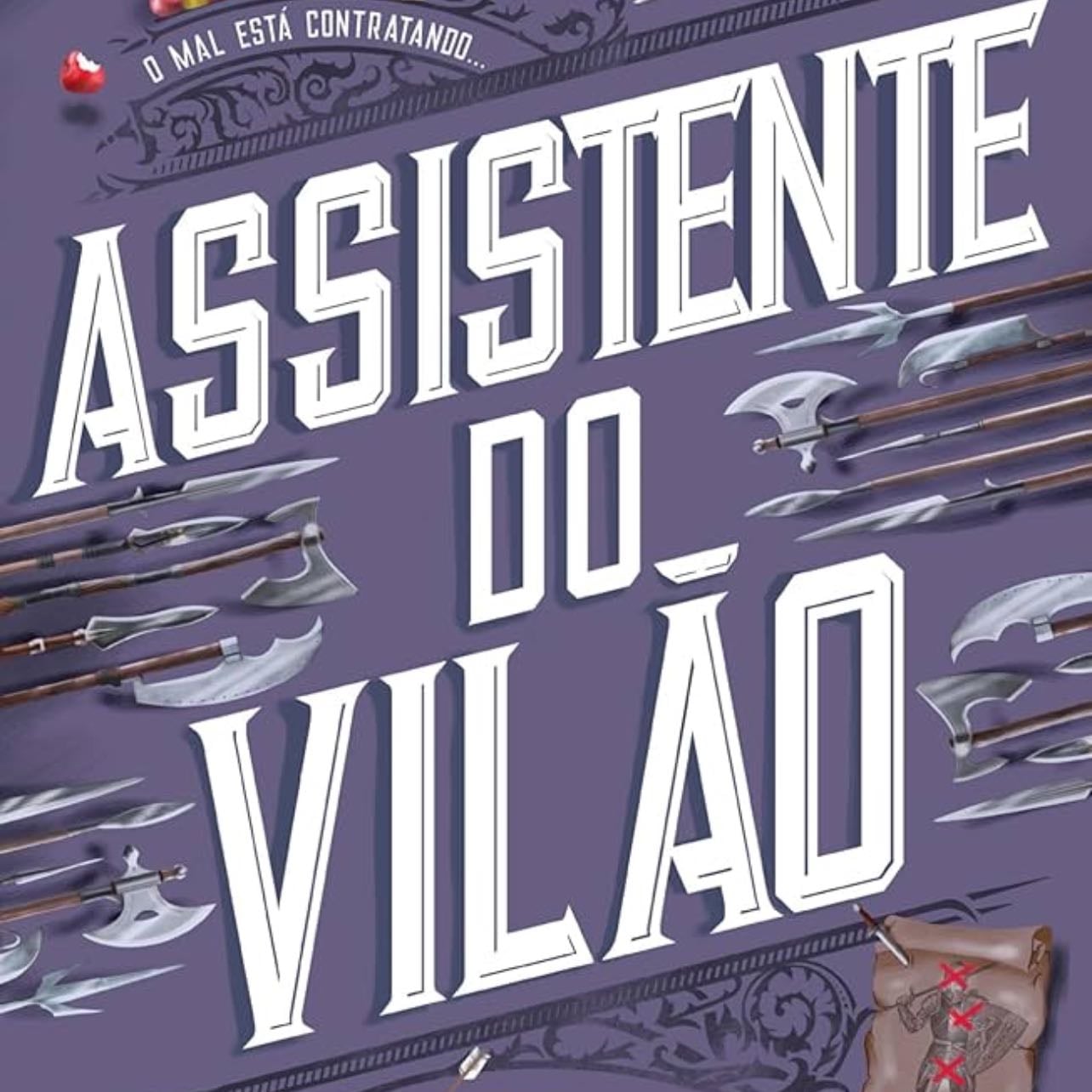 Assistente do Vilão - Hannah Nicole Maehrer · 2024