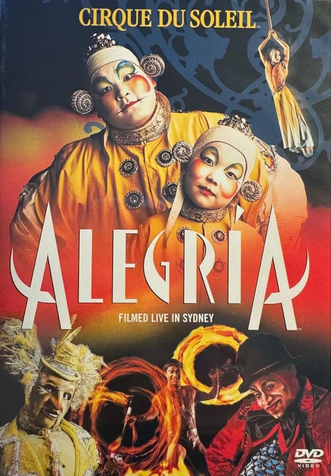 Cirque du Soleil: Alegria - Nick Morris · 2001