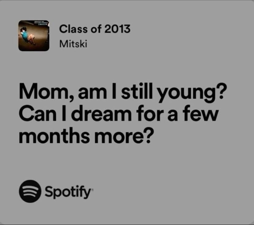 mitski - mom, am i still uoung? can i dream for a few months more.