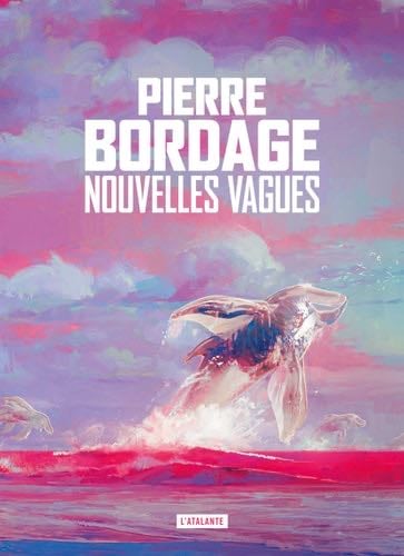 Nouvelles vagues - Pierre Bordage · 2025