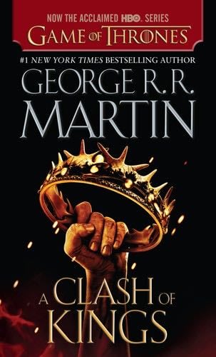 A Clash of Kings (A Song of Ice and Fire, Book 2) - George R. R. Martin · 2003