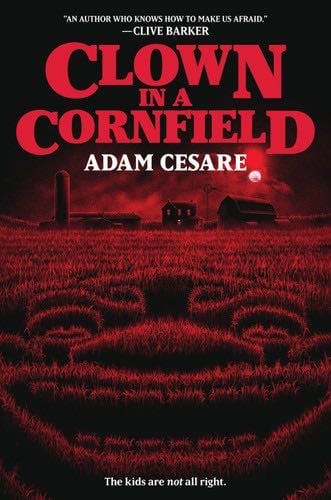 Clown in a Cornfield - Adam Cesare · 2020