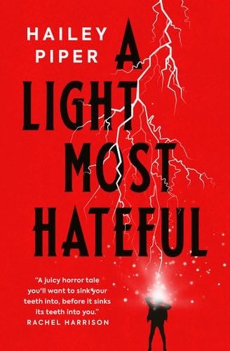 A Light Most Hateful - Hailey Piper · 2023