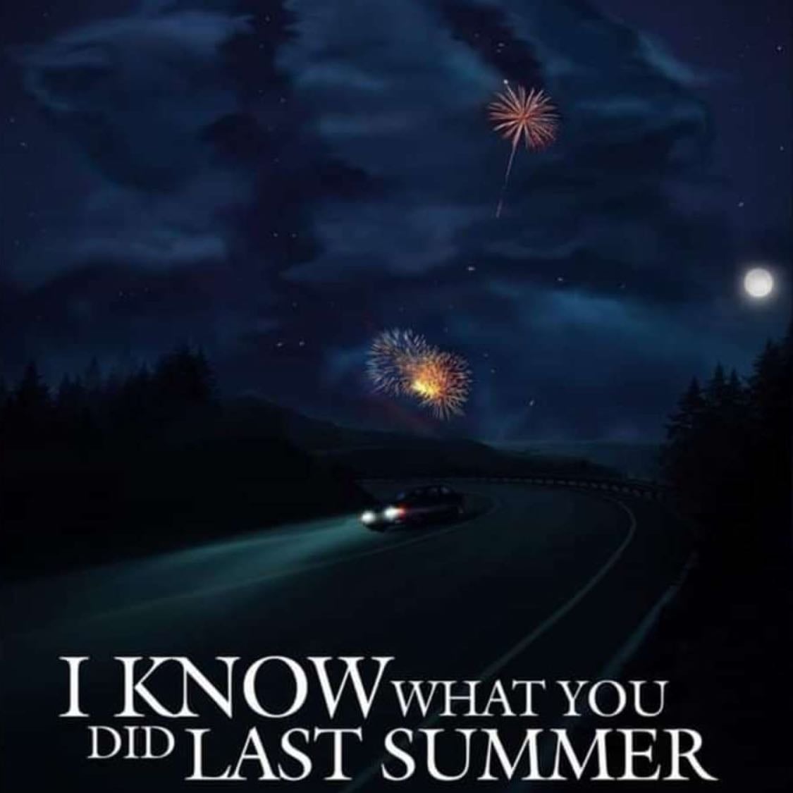I Know What You Did Last Summer - Jennifer Kaytin Robinson · 2025