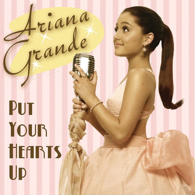 Put Your Hearts Up - Song · Ariana Grande