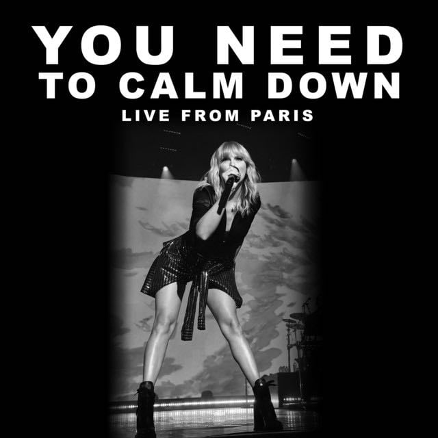 You Need To Calm Down - Live From Paris - Song · Taylor Swift