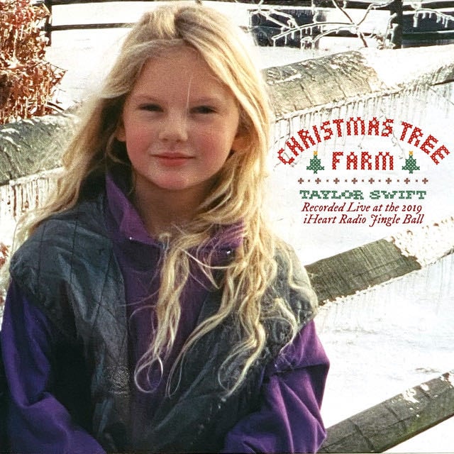 Christmas Tree Farm - Recorded Live at the 2019 iHeartRadio Jingle Ball - Song · Taylor Swift