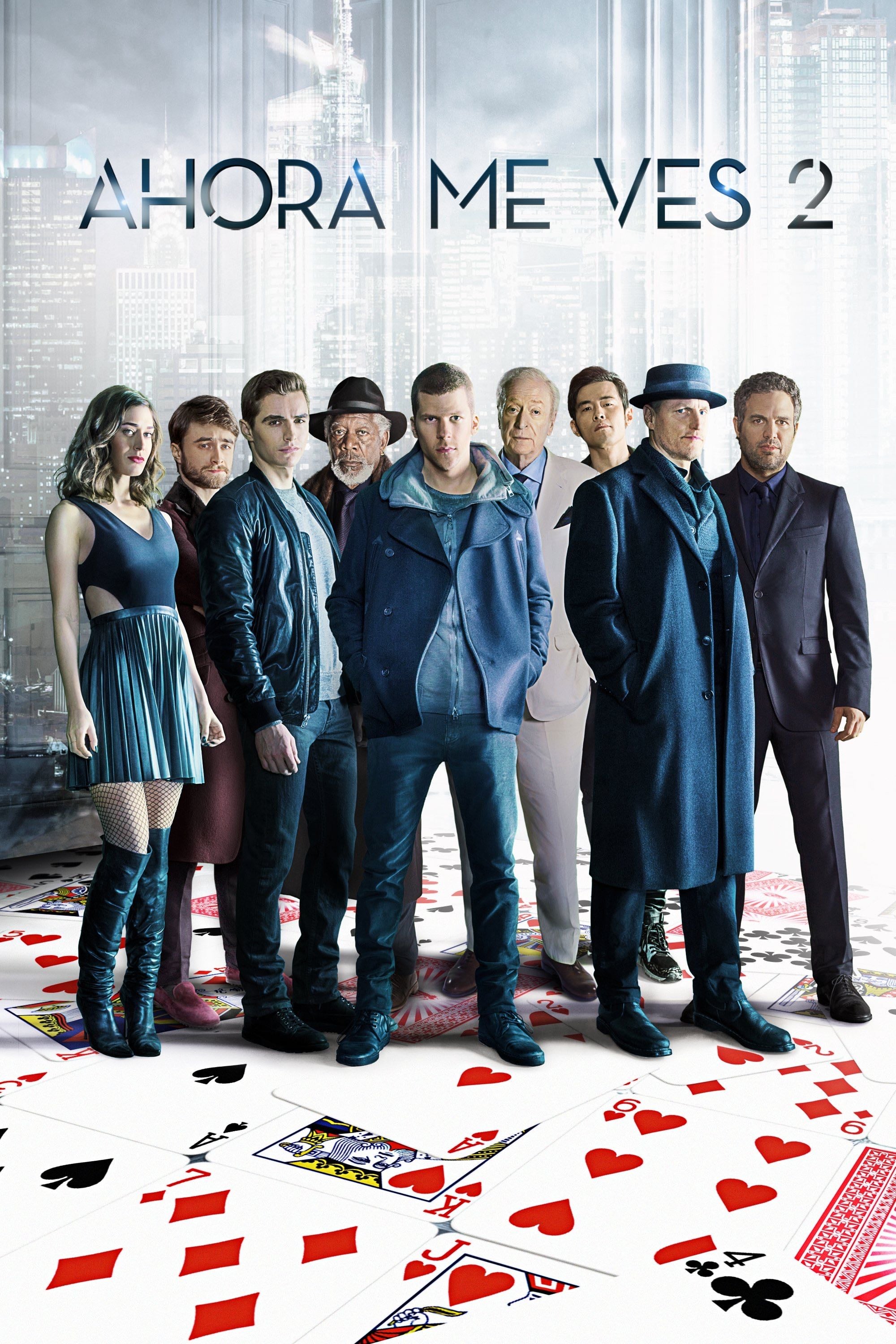 Ahora me ves 2 - Jon M. Chu · 2016