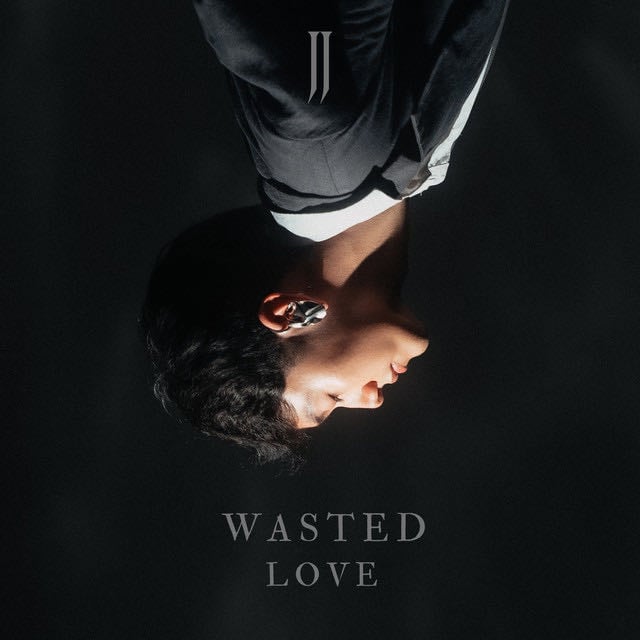 Wasted Love - Song 路 JJ
