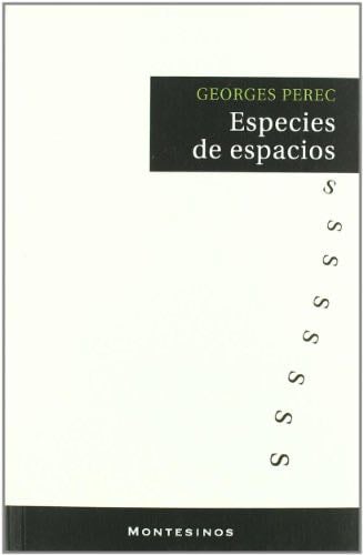 Especies de espacios (Spanish Edition) - Georges Perec · 2001