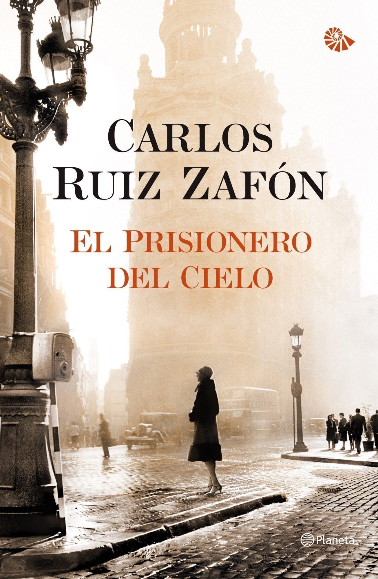 El Prisionero del Cielo - Carlos Ruiz Zafón · 2011