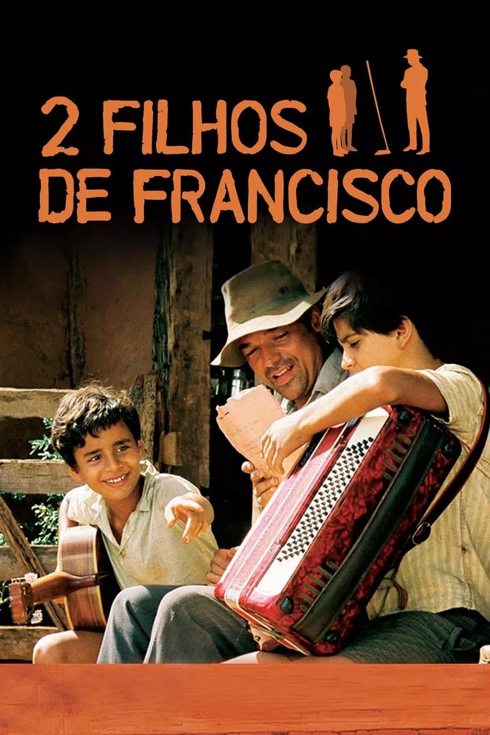 2 Filhos de Francisco - Breno Silveira · 2005