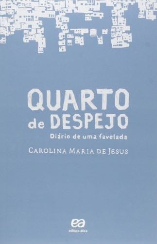 Quarto de Despejo: Diario de Uma Favelada - _ · 2014