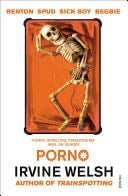 Porno - Irvine Welsh · 2003