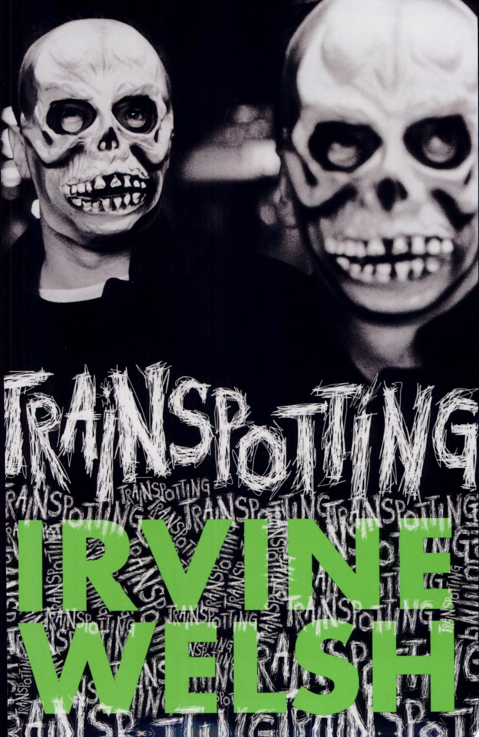 Trainspotting - Irvine Welsh · 2002