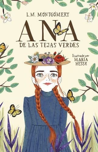 Ana de las tejas verdes - Lucy Maud Montgomery
