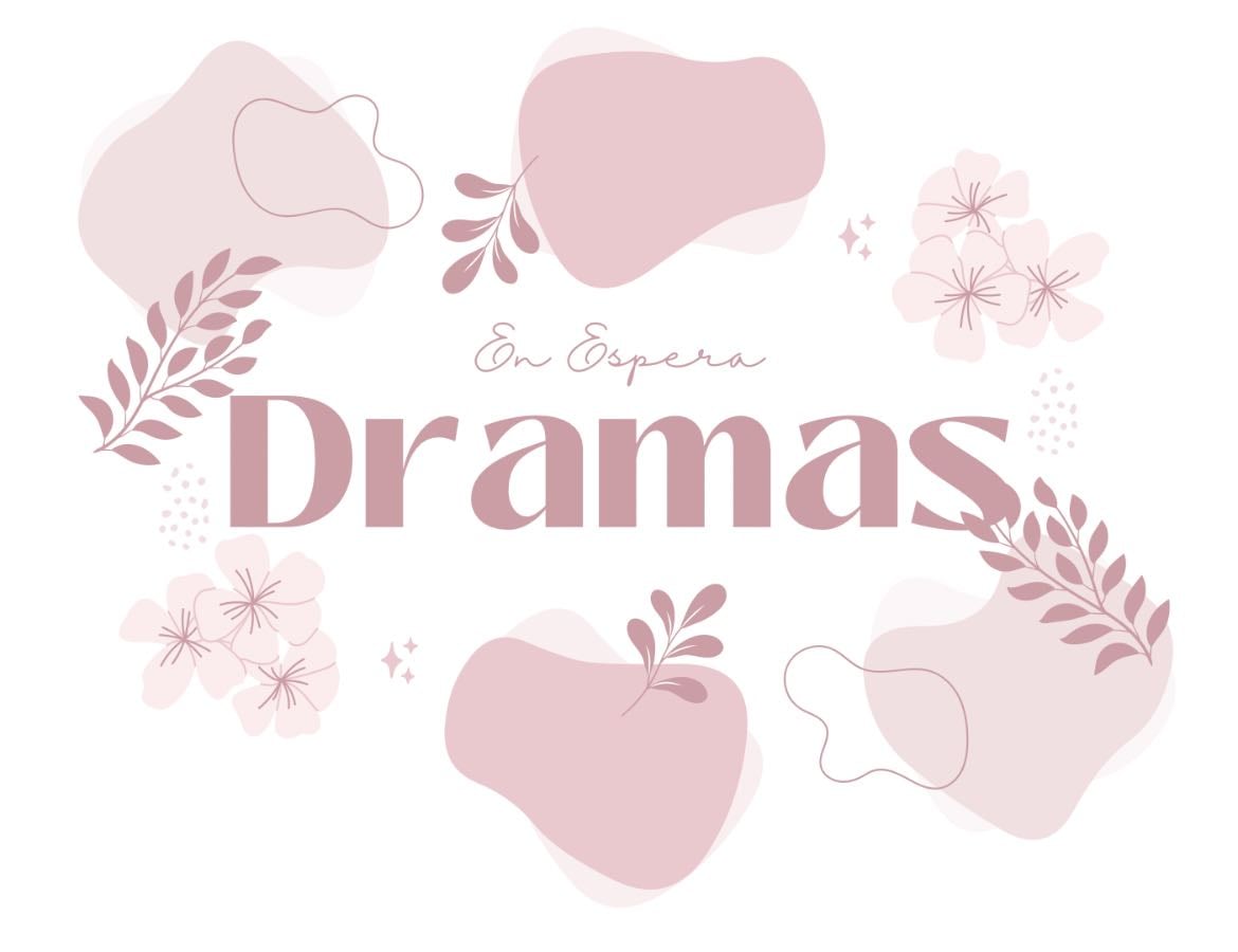 Dramas En Espera☕️ - Movies hypelist by Dianela Rodriguez
