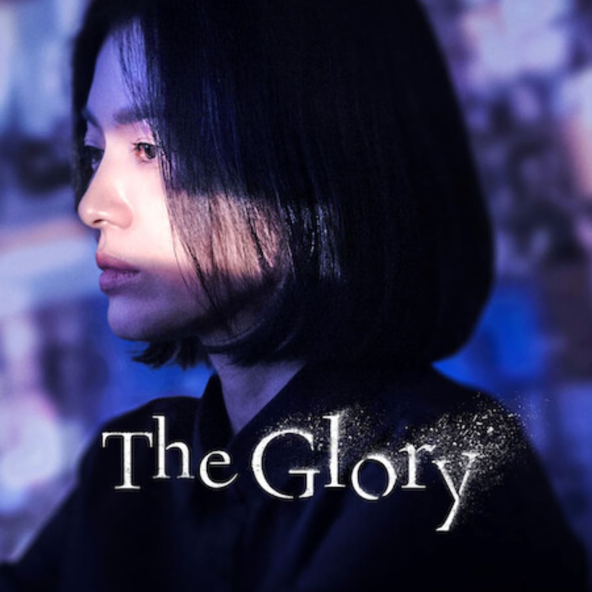 The Glory - 2022