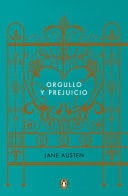 Orgullo y prejuicio (Edicion conmemorativa) / Pride and Prejudice (Commemorative Edition) (Spanish Edition) - Jane Austen · 2017