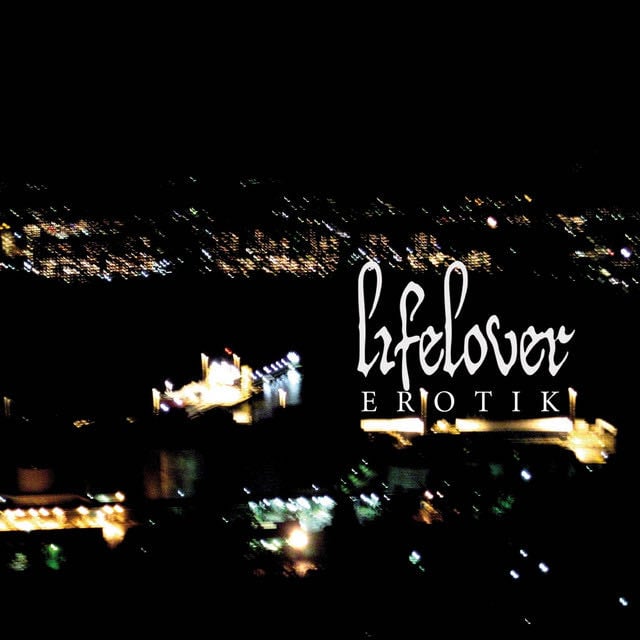 Erotik - Album · Lifelover