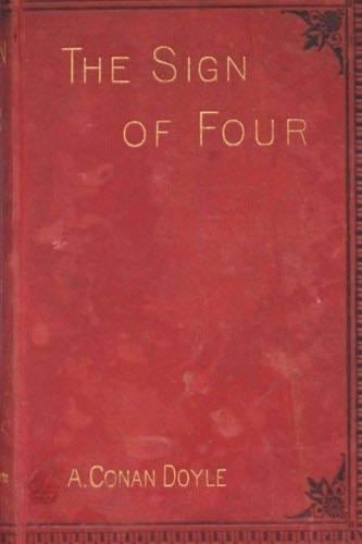 The Sign of Four - Sir Arthur Conan Doyle · 2016