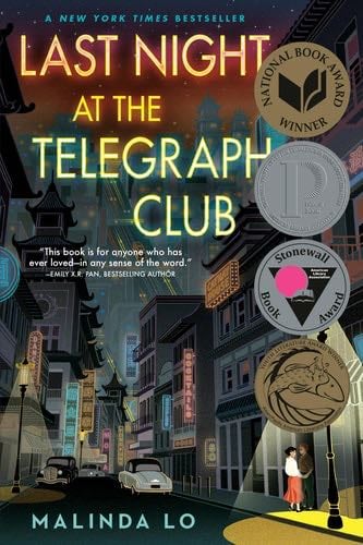 Last Night at the Telegraph Club - Malinda Lo · 2021