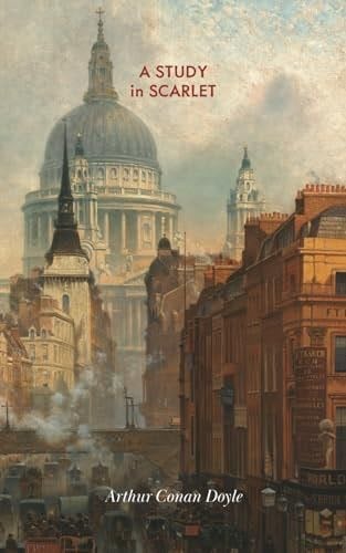 A Study in Scarlet - Arthur Conan Doyle · 2020