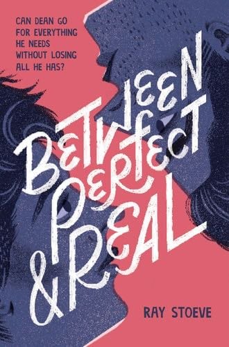 Between Perfect and Real - Ray Stoeve · 2021