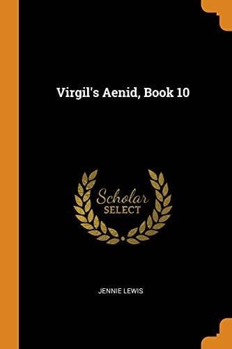 Virgil's Aenid, Book 10 - Jennie Lewis · 2018