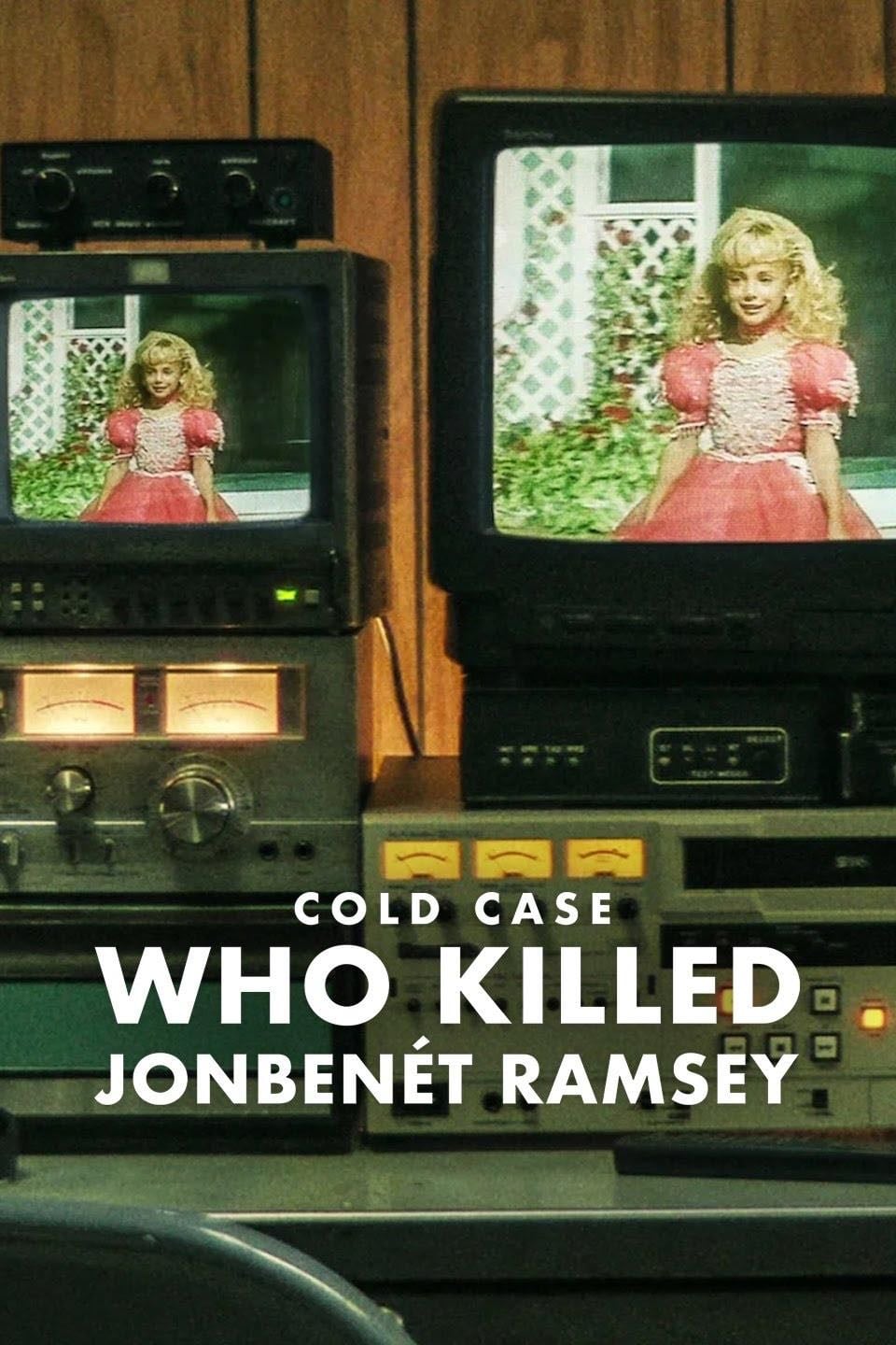 Cold Case: Who Killed JonBenét Ramsey - 2024