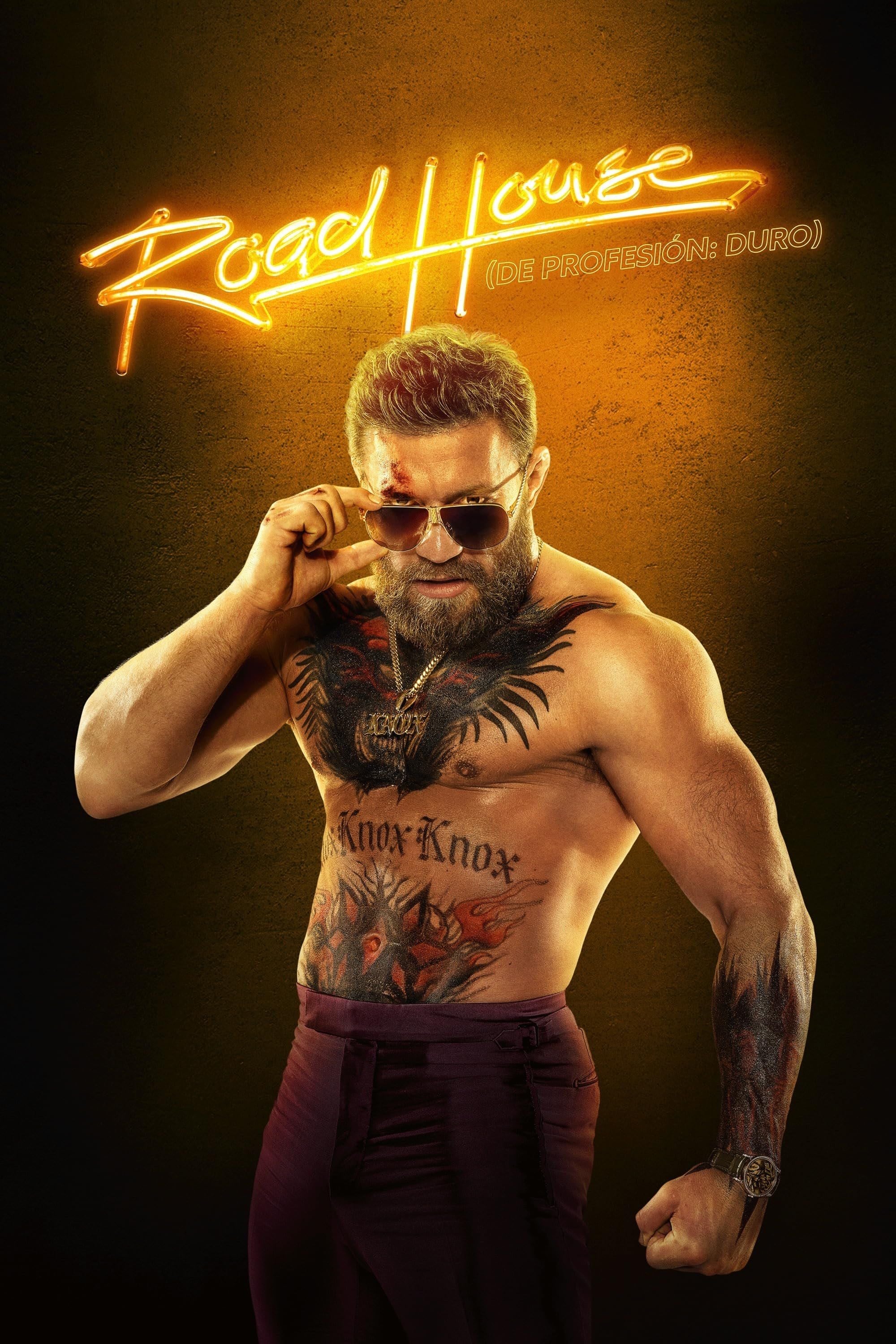Road House (De profesión: duro) - Doug Liman · 2024