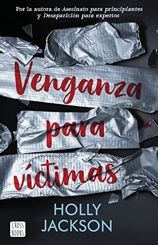 Venganza para víctimas - Holly Jackson