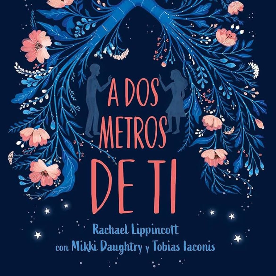 A dos metros de ti - Rachel Lippincolt