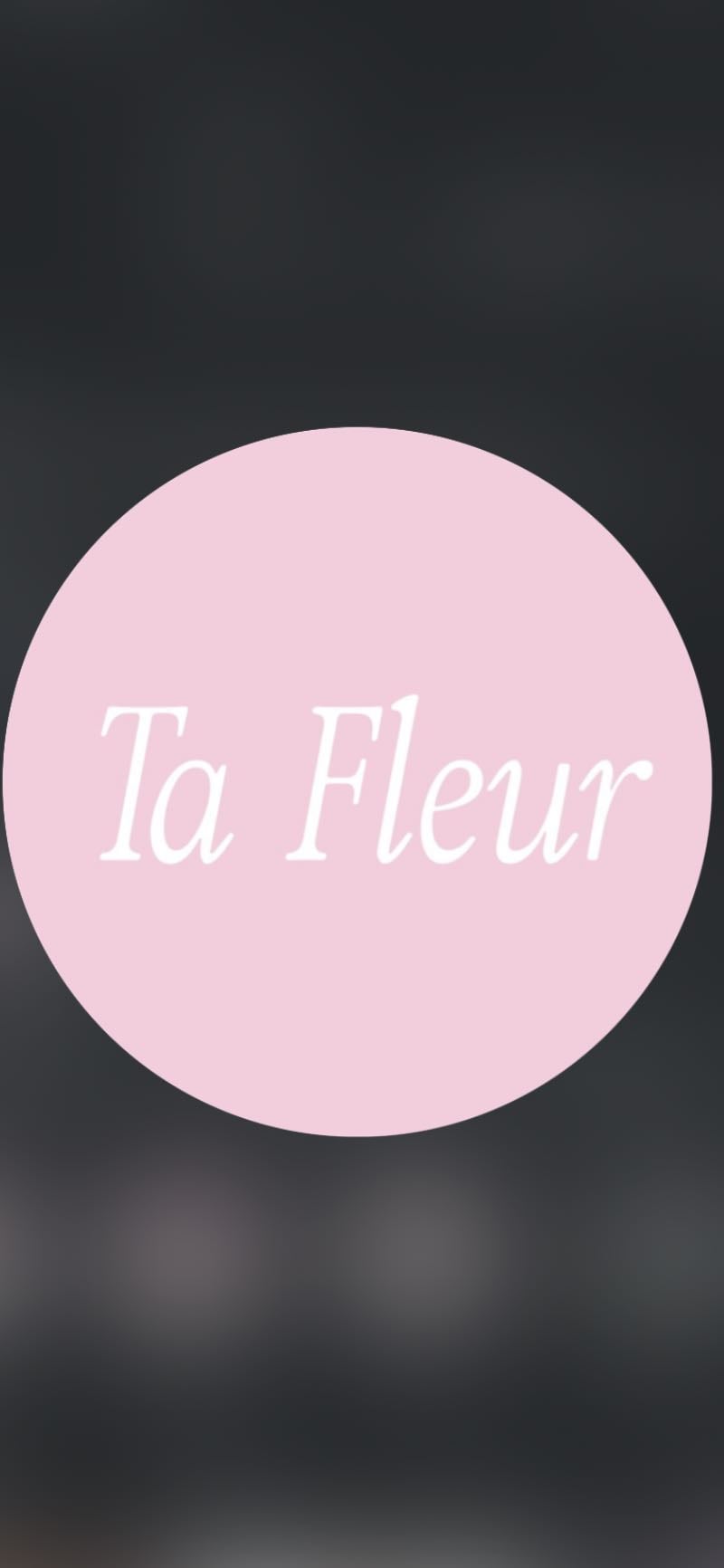 Ta Fleur - @ttafleur