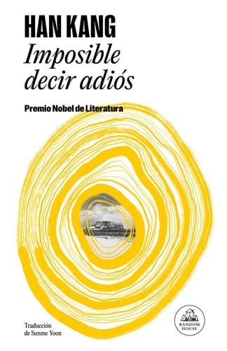 Imposible decir adiós - Han Kang · 2024