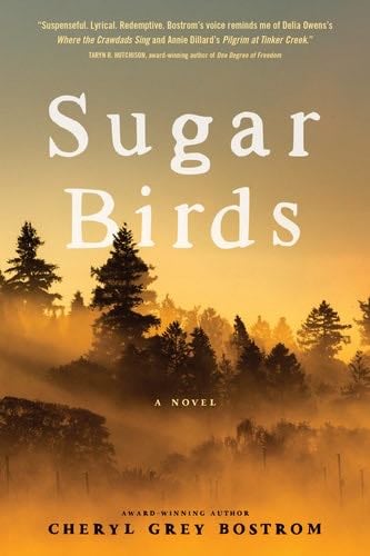 Sugar Birds - Cheryl Grey Bostrom · 2023