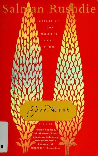 East, West: Stories - Salman Rushdie · 1995