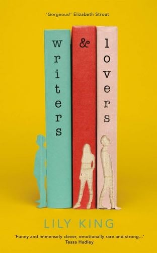 Writers & Lovers - Lily King · 2020