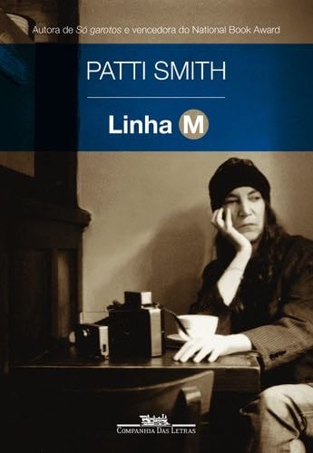 Linha M - PATTI SMITH · 2016